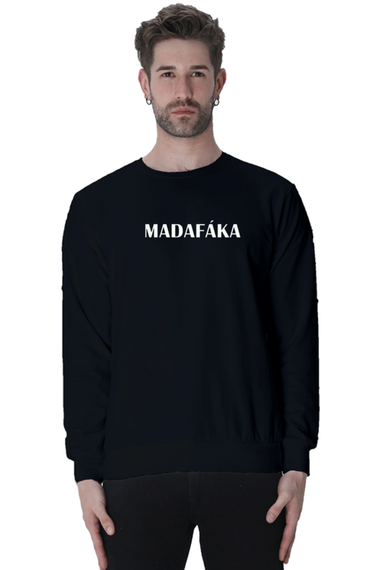 MADAFAKA Sweatshirt