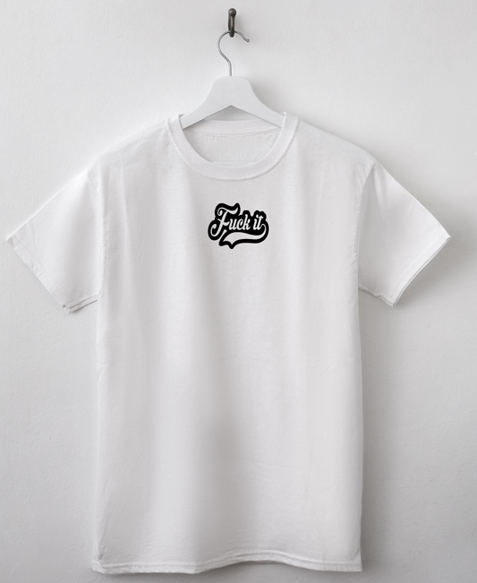 Fuck it Oversized Tshirt